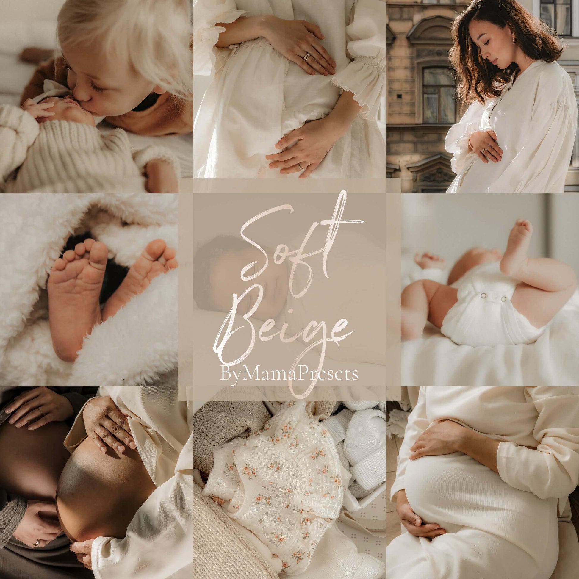 SOFT BEIGE PRESETS - MamaPresets